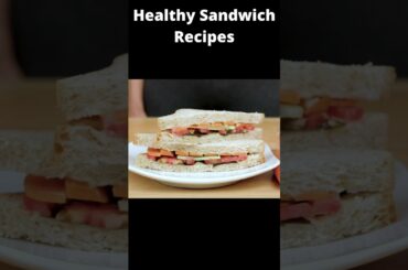 Healthy Sandwich Recipes #Shorts #healthy #recipes