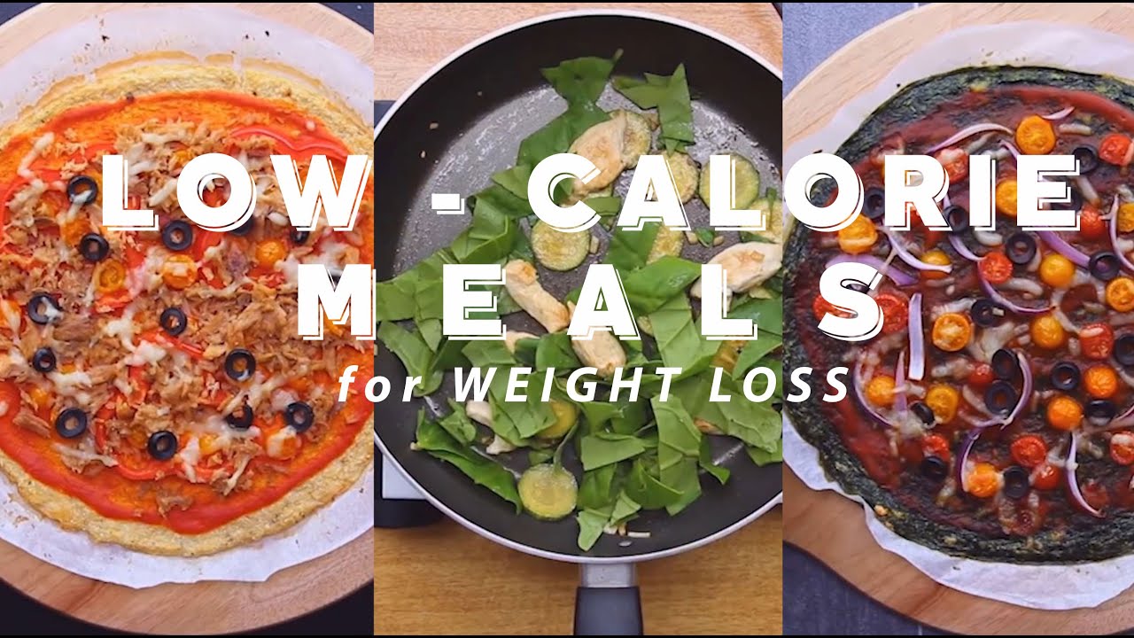 LOW-CALORIE Meals – 6 Recipes For Weight Loss LOW-CALORIE Meals - 6 Recipes For Weight Loss