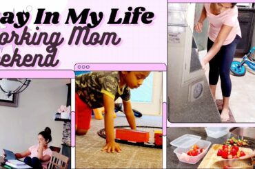 Day In My Life/ Working Mom Weekend Reset/ Easy Recipes/ Meal prep/ Cleaning Motivation/ #Miya