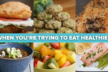 Recipes For When You're Trying To Eat Healthier