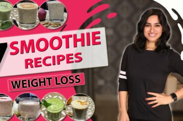 7 Tasty Shake Recipes for Weight Loss | By GunjanShouts