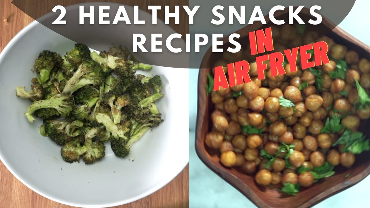 2 Healthy Snacks Recipes in Air Fryer under 10 min | Healthy, Fast and Delicious 2 Healthy Snacks Recipes in Air Fryer under 10 min | Healthy, Fast and Delicious
