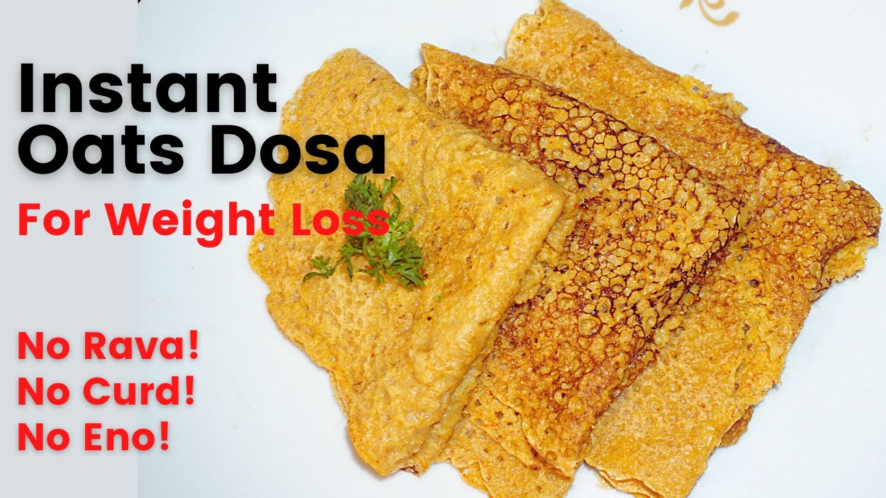 Instant Oats Dosa for Weight Loss | Healthy Breakfast Recipes | Oats Recipes by Vibrant Varsha Instant Oats Dosa for Weight Loss | Healthy Breakfast Recipes | Oats Recipes by Vibrant Varsha