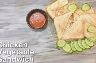 Chicken Vegetable Sandwich Recipe | How to make chic & veg sandwich | Quick & Healthy recipe