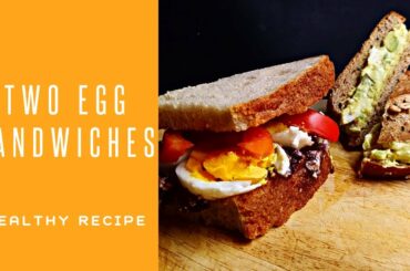 Two Easy & Healthy Egg Sandwich Recipes | Mandy's