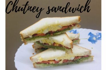 Chutney Sandwich | Healthy Sandwich | Recipe no 29 | Shimrin’s Table