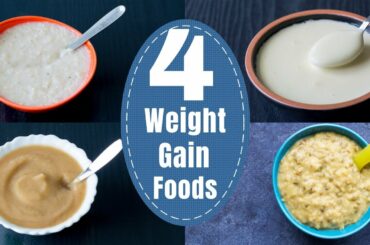4 Weight Gain Baby Foods | Healthy Baby Foods for 6 to 24 Month  | Homemade Baby Foods