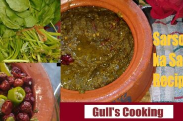 Sarson Ka Saag Recipe | Traditional Saag Recipe | How To Make Sarso Ka Saag | Gull' Cooking