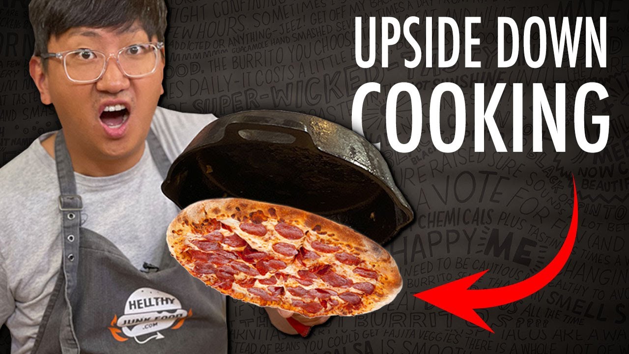 Upside Down Cooking for Every Meal Of The Day Upside Down Cooking for Every Meal Of The Day