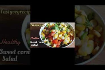 Healthy Sweet corn salad recipe #shorts #youtubeshorts