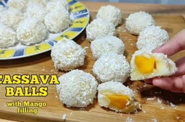 CASSAVA BALLS with mango filling | Healthy snack | Quick and Easy Recipe