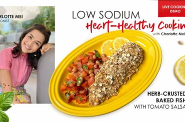 Low Sodium Heart-Healthy Cooking with Charlotte Mei