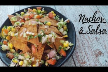 Nachos and Salsa Recipe | Homemade Nachos | Snacks Recipe | Saumya The Taste