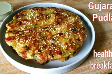 Gujarati Pudla | Mix Vegetable Pudla | Healthy Breakfast Recipe | Easy Recipes