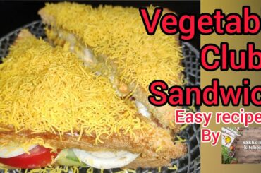 Vegetable Club Sandwich recipe | Sandwich recipe in hindi #easyrecipe #clubsandwich #sandwich #yummy