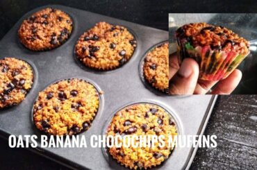 Healthy Oats Banana Choco Chips Muffins ~ Kamal’s Homely Recipes