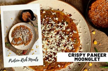 Crispy Paneer Moonglet | Vegan Recipes | Healthy Recipes | High Protein Breakfast Recipe