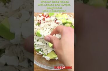 Chicken Salad Recipe With Lettuce And Tomato For Weight Loss - #shorts l health buddies