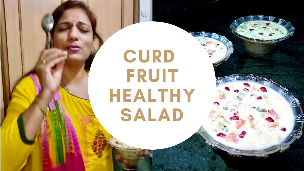 Curd Fruit Salad Recipe | Healthy Salad Recipe | Zinging Life Cooking Curd Fruit Salad Recipe | Healthy Salad Recipe | Zinging Life Cooking
