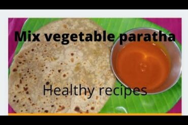 mix vegetable paratha/vegetable stuffed paratha/wheat paratha recipes in Tamil/healthy recipes