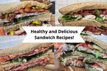 4 Healthy and Easy Sandwich Recipes!! | FOR WEIGHT LOSS| Easy, Quick Lunch Ideas | Work and School
