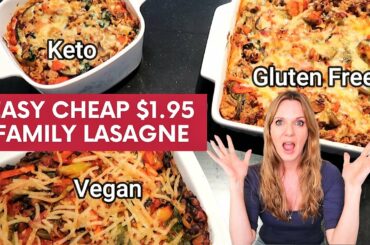 CHEAP EASY HEALTHY HOMEMADE FAMILY LASAGNE. No Frills Quick Easy Meals For All Tastes!