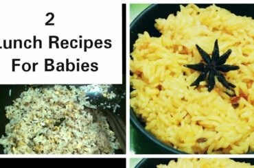 Two Quick Healthy Lunch Recipes For Babies/ Lunch Recipe's for Babies / Baby Food