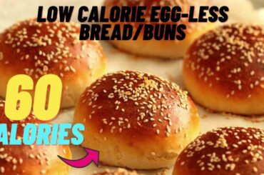 Low calorie bread recipe-Low calorie meals-Low calorie dinner recipes for weight loss