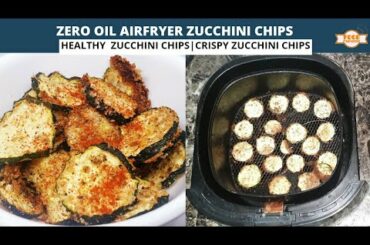 Zero oil Airfryer Zucchini cips|Low carb recipe|Healthy snack recipe|How to make zucchini chips