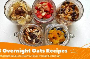 5 ways to make OVERNIGHT OATS | Weight Loss Recipe | Zero Sugar | Healthy & Instant Breakfast Recipe