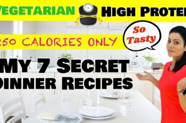 Dinner Recipes I had For My Weight Loss  | My 7 Light Vegetarian Dinner Recipes For Weight loss
