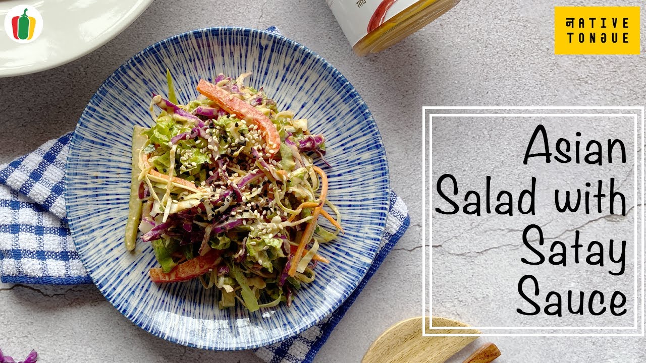 Asian Salad with Satay Sauce | Healthy Salad Recipes | Sortizy X Native Tongue | Sortizy Recipes Asian Salad with Satay Sauce | Healthy Salad Recipes | Sortizy X Native Tongue | Sortizy Recipes