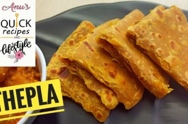 Thepla | Healthy Breakfast Recipe | Gujrati Thepla Recipe