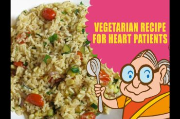 VEGETARIAN DIET FOR HEART PATIENTS - WEIGHT LOSS RECIPES