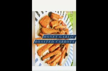 Healthy Snack Recipe in 30 seconds?  Honey Garlic Roasted Carrots are here for you