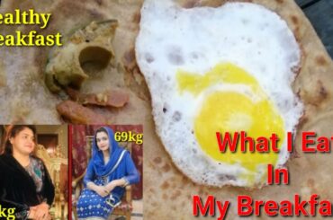 What I Eat In My Breakfast| Healthy Breakfast| ( Diet with sana )