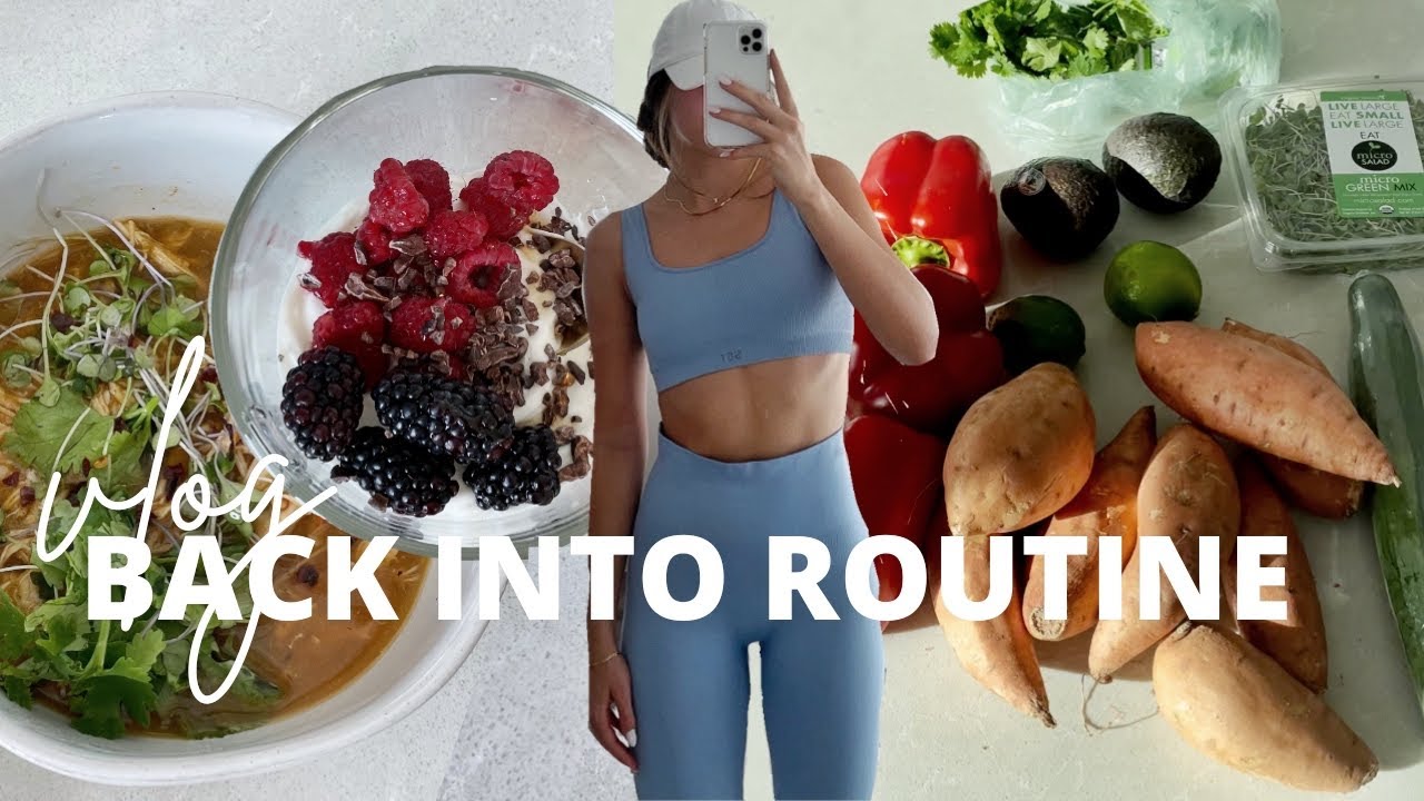 GETTING BACK INTO MY ROUTINE: healthy meal ideas, week of workouts, + apartment updates GETTING BACK INTO MY ROUTINE: healthy meal ideas, week of workouts, + apartment updates