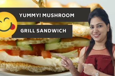 Banaye nutrition packed Healthy mushroom grilled sandwich |Grill mushroom sandwich recipe