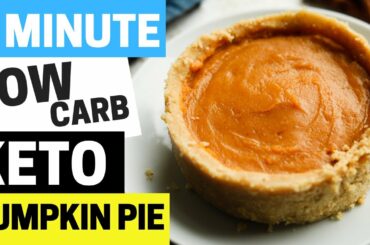Keto Pumpkin Pie In 5 Minutes | Gluten Free, Healthy, Low Carb Pumpkin Pie Recipe