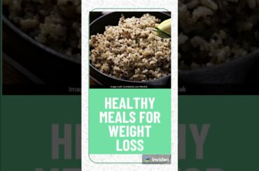 Healthy Meals For Weight Loss | Recipes For Weight Loss #shorts