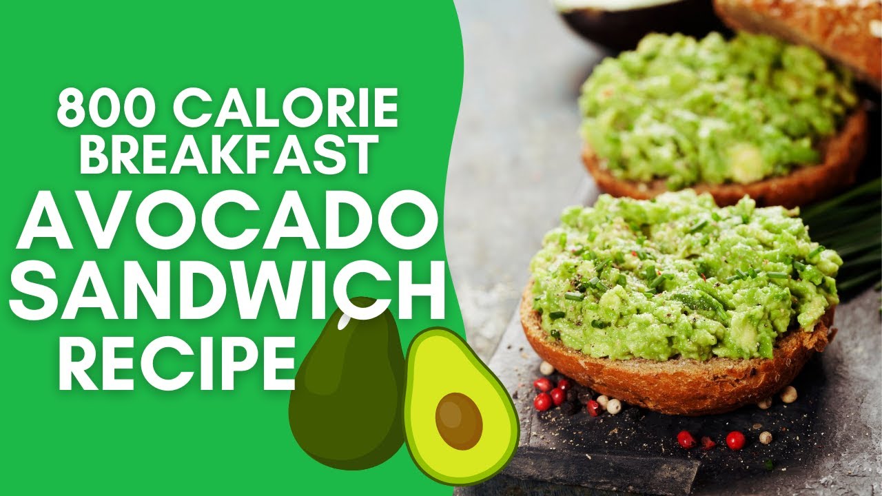 Avocado Sandwich Recipe – 800 Calorie Breakfast by DIetsMealPlan Avocado Sandwich Recipe - 800 Calorie Breakfast by DIetsMealPlan