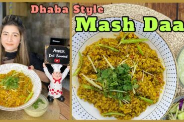 Mash Daal Recipe | Dhaba Style | Easy Recipe | Lazeez Daal | By Amber Desi Bawarchi