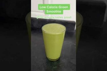Low Calorie Green Smoothie For Weight Loss - Green Smoothie For Weight Loss