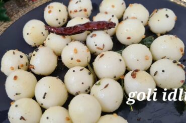 instant goli idli recipe- no soda, no grinding, no fermentation/ healthy breakfast recipe