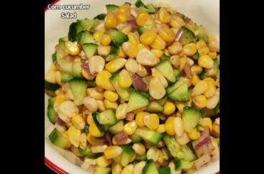 Corn cucumber salad | corn salad recipe | easy & healthy salad recipes | cucumber salad | #shorts