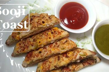 Sooji Toast I Rava Toast I Easy Breakfast Ideas