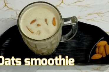oats smoothie# easy breakfast# easy dinner#healthy breakfast  dinner recipe