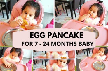 EGG PANCAKE RECIPE ( for 7 - 24 months baby ) - egg for brain development & healthy weight gain