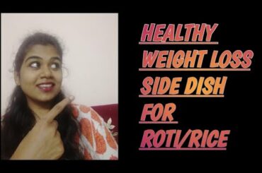 Healthy weight loss side dish recipe for roti/rice in kannada
