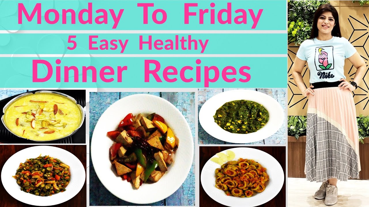 Monday to Friday 10 minute Dinner Recipes In Hindi | 5 Easy Dinner |5 Healthy Dinner|Dr.Shikha Singh Monday to Friday 10 minute Dinner Recipes In Hindi | 5 Easy Dinner |5 Healthy Dinner|Dr.Shikha Singh